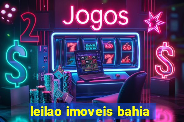 leilao imoveis bahia